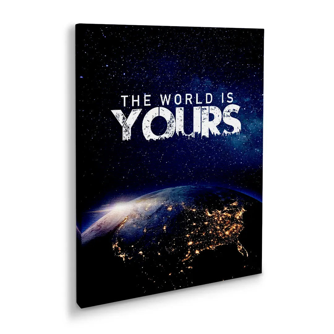 The World Is Yours | Canvas