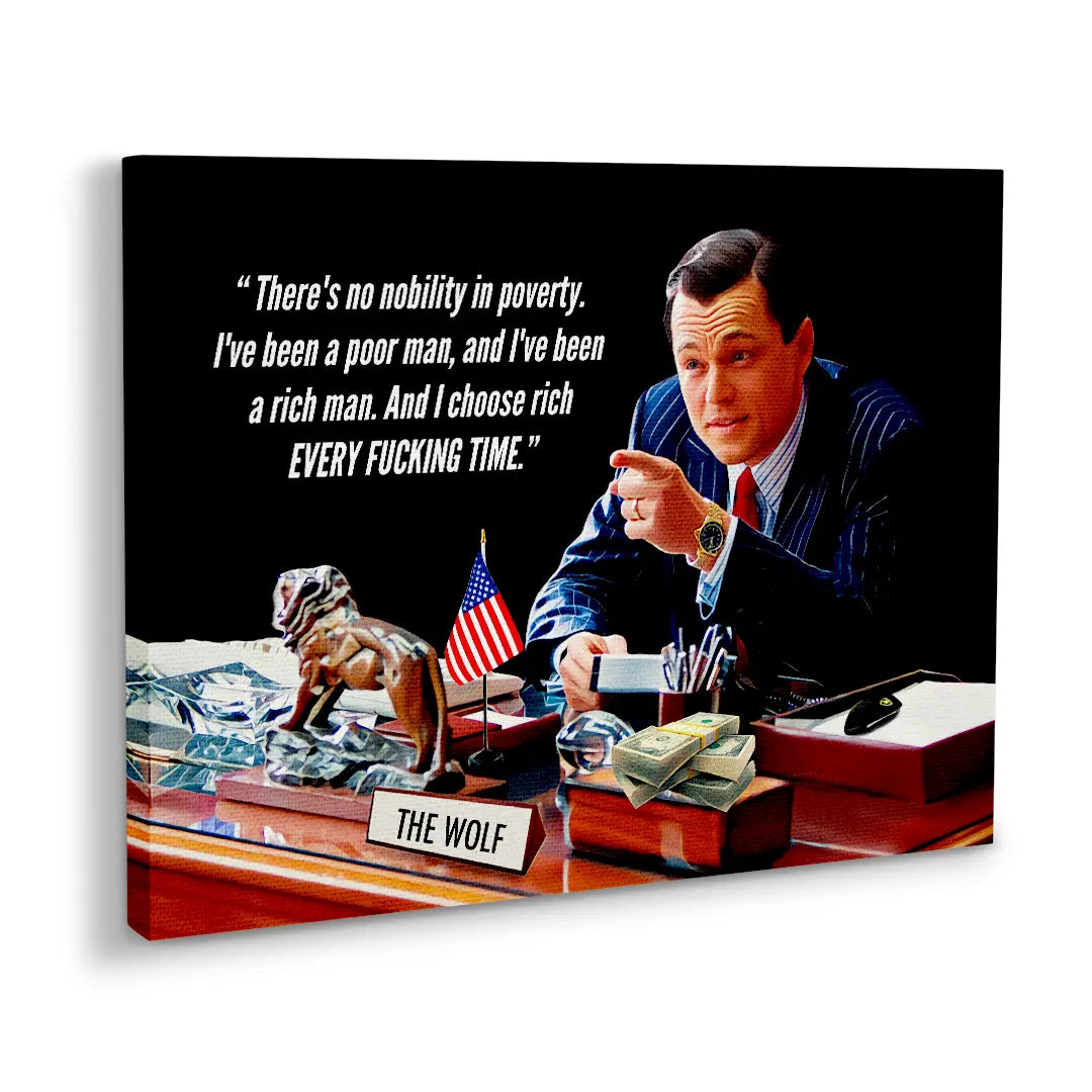The Wolf - There Is No Nobility In Poverty | Canvas