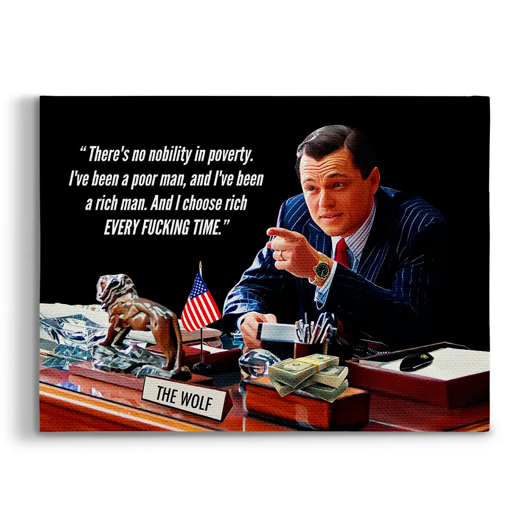 The Wolf - There Is No Nobility In Poverty | Canvas