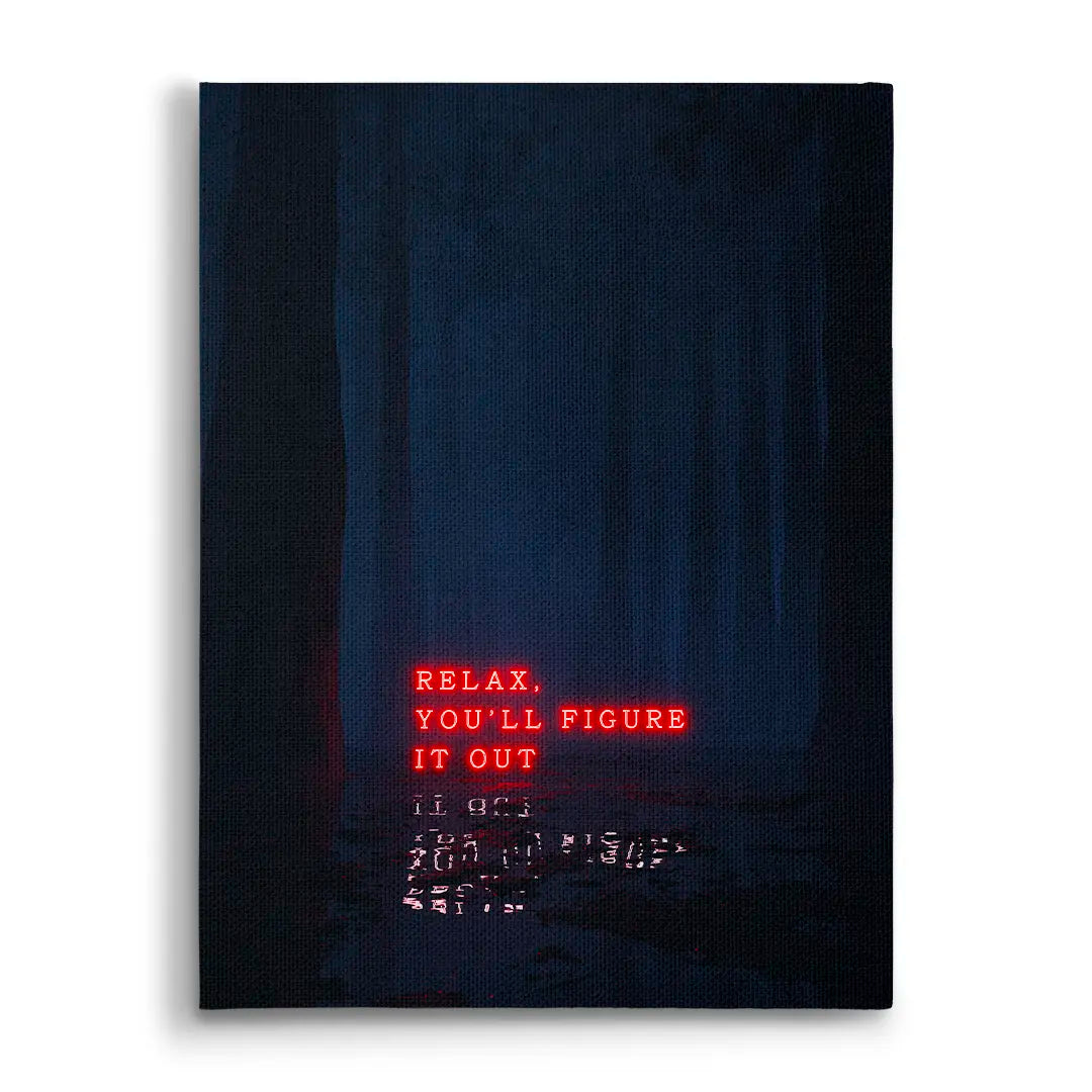 Relax, You'll Figure It Out | Picture