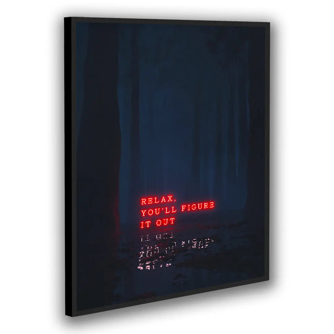 Relax, You'll Figure It Out | Poster