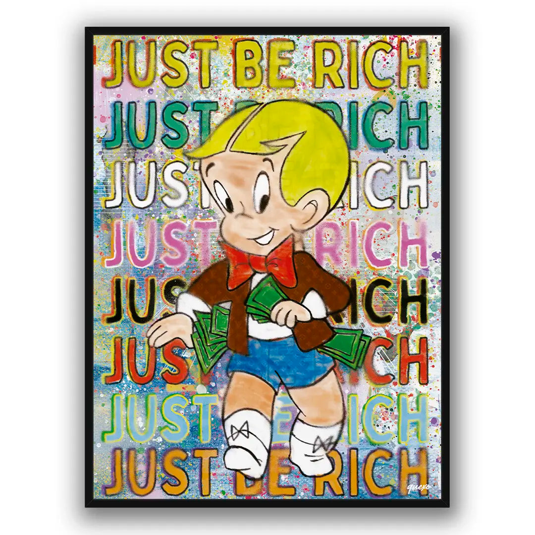Just Be Rich | Poster