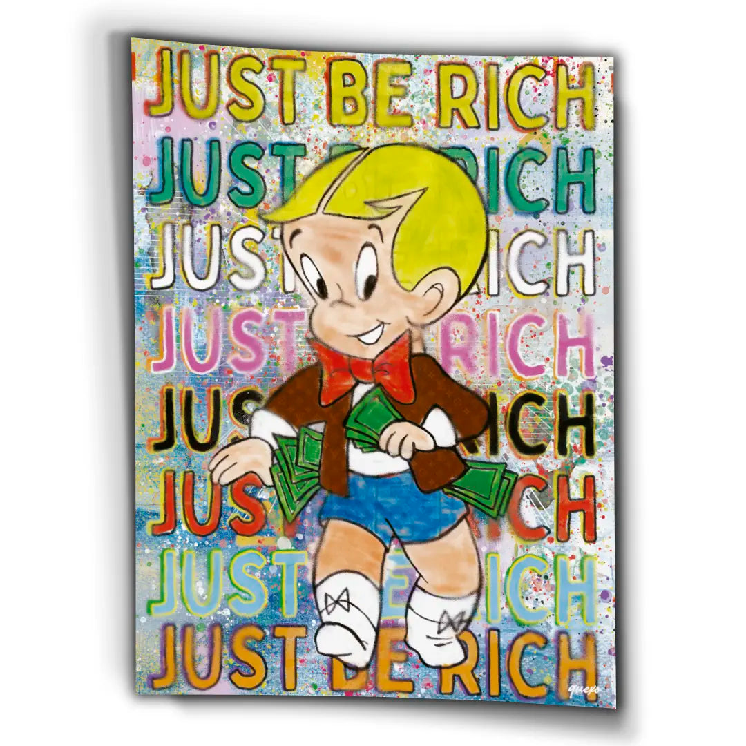 Just Be Rich | Poster