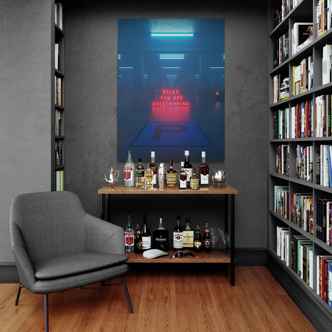 Relax. You Are Overthinking. | Poster