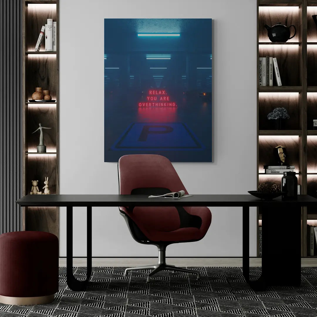 Relax. You Are Overthinking. | Poster
