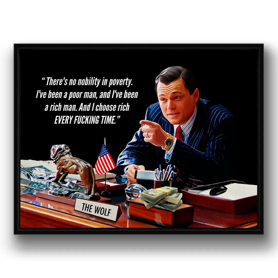 The Wolf - There Is No Nobility In Poverty | Canvas