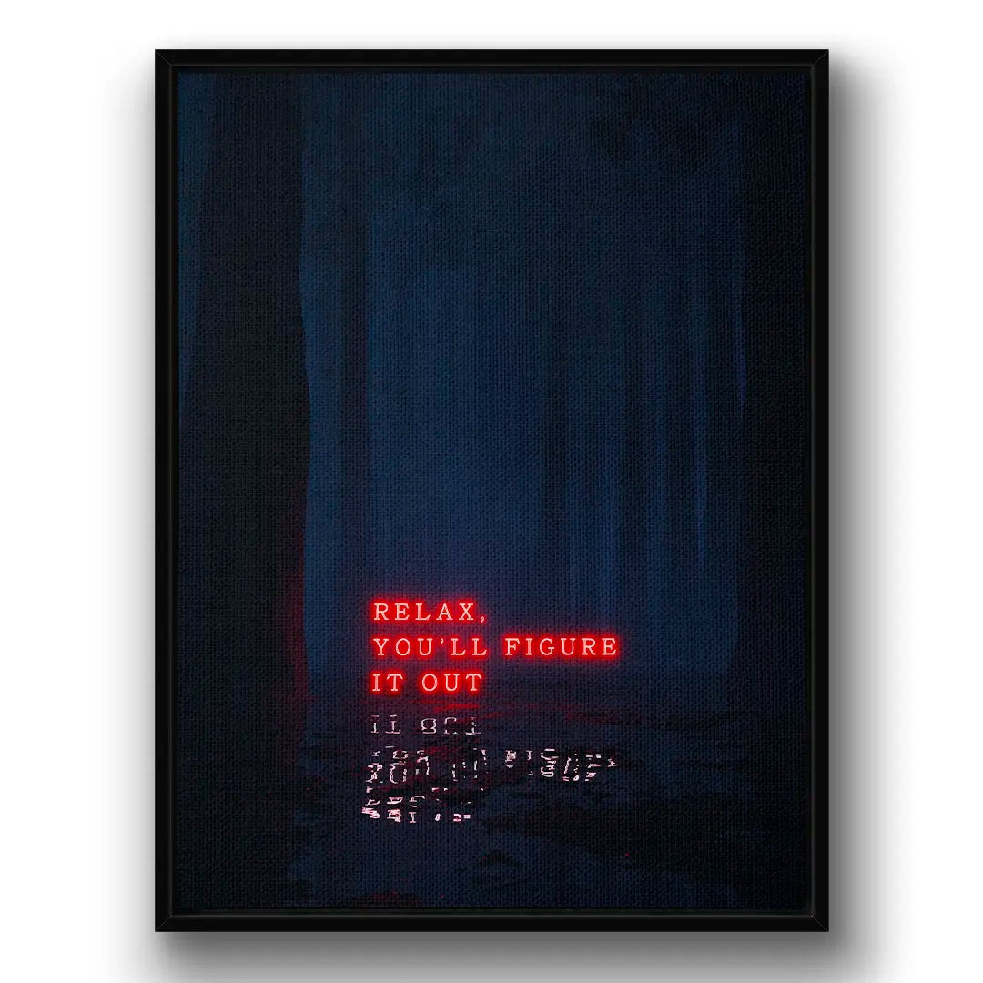 Relax, You'll Figure It Out | Picture