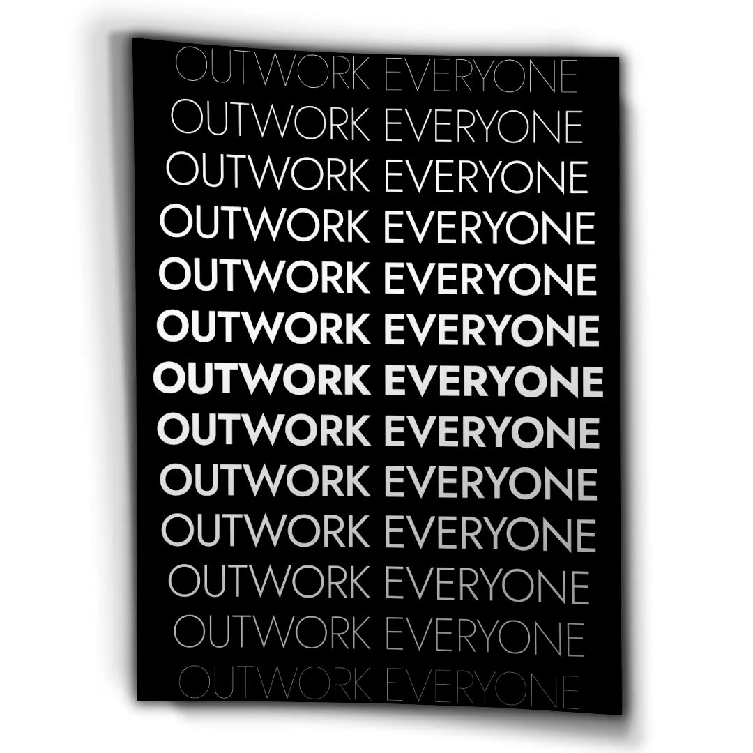 Outwork Everyone | Poster